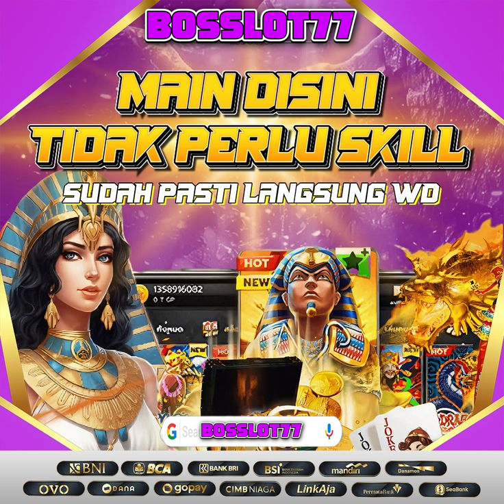 Bosslot77 : Slot Online Tidak Perlu Skill Sudah Pasti Langsung WD image 1